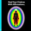 Rising Higher Meditation - Heal Your Chakras with Affirmations. (feat. Jess Shepherd) - EP